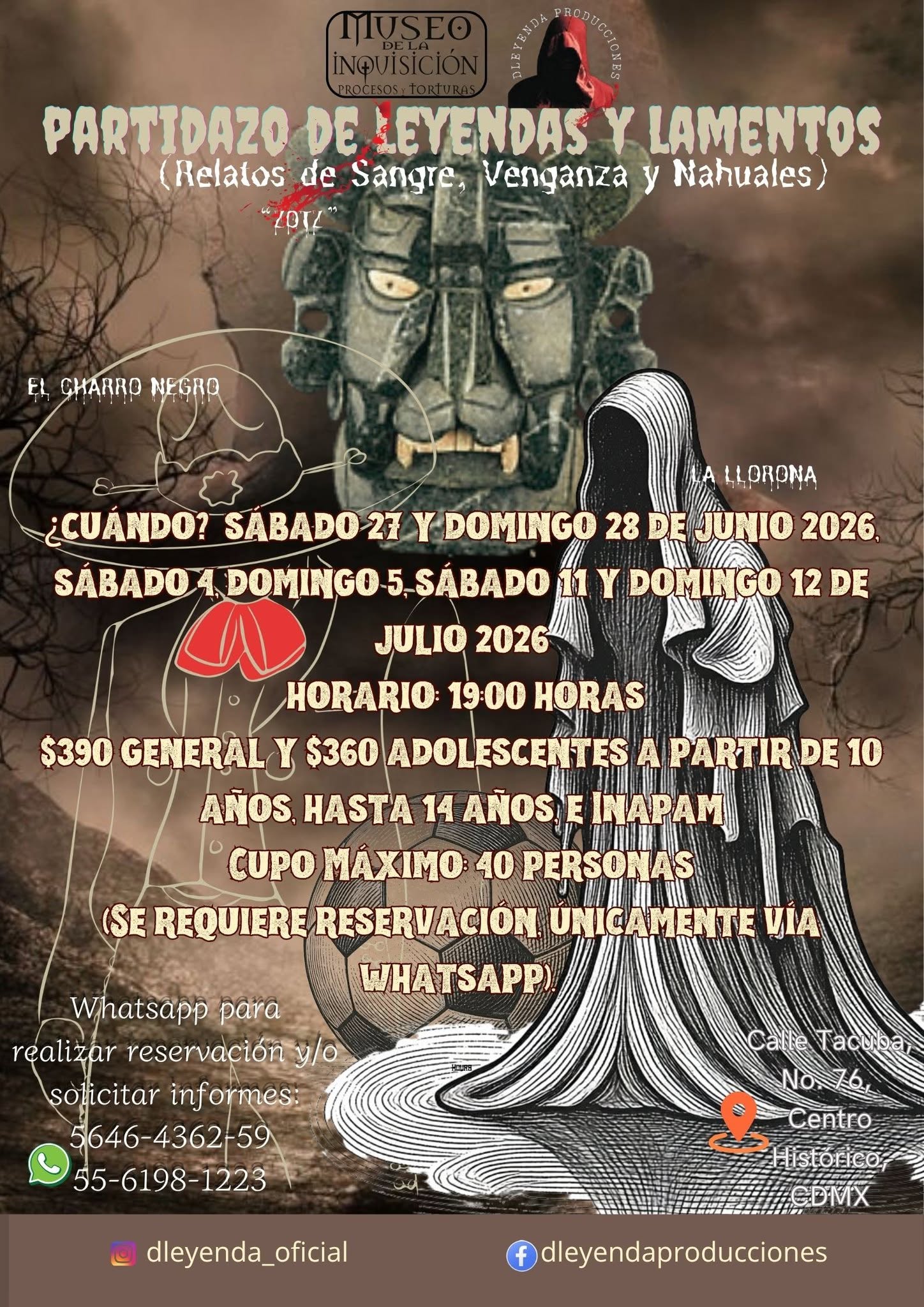 Cartel oficial de Partidazo de Leyendas y Lamentos. Museo de Inquisición, Procesos y Torturas, Centro Histórico, Ciudad de México.